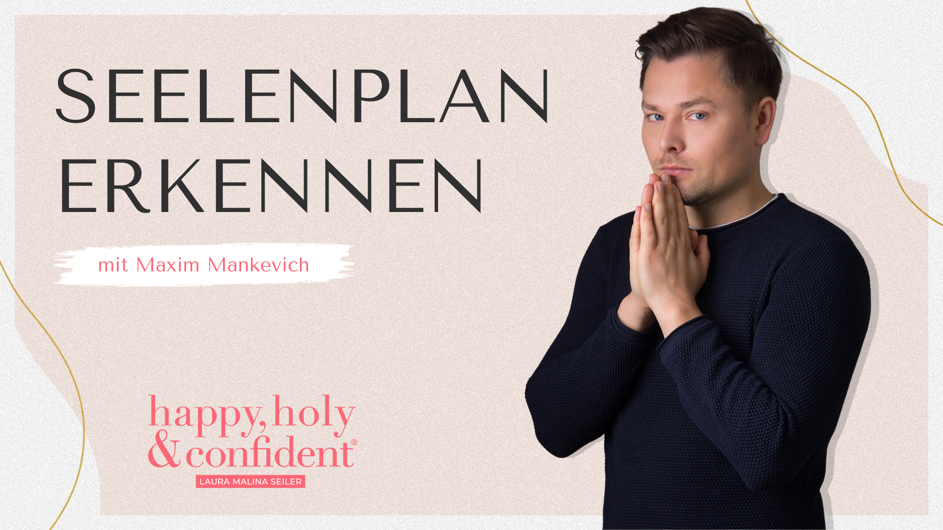 Seelenplan erkennen - Laura Seiler Podcast Header