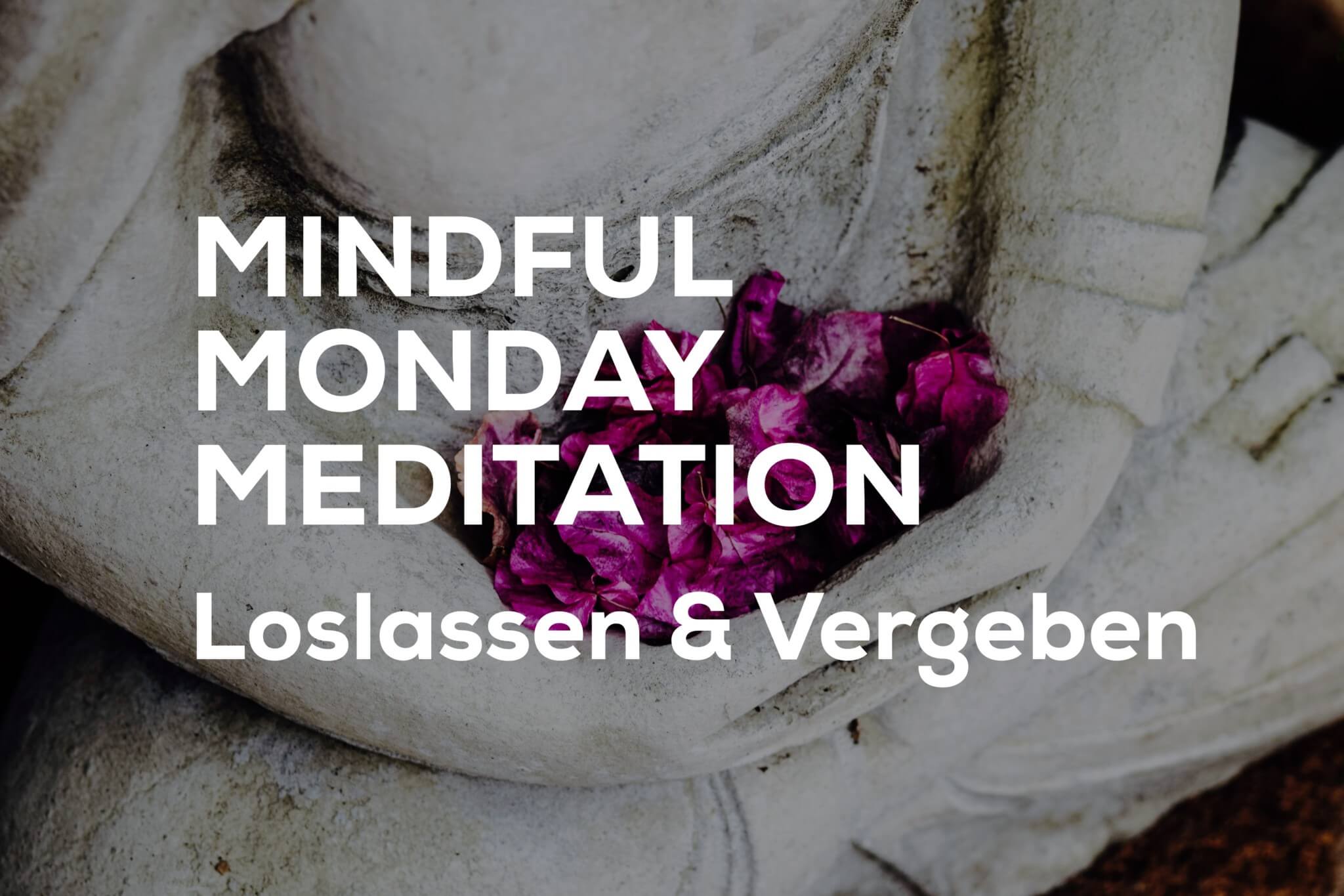 Vergebung Meditation Laura Seiler